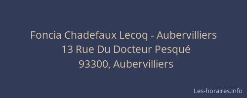 Foncia Chadefaux Lecoq - Aubervilliers