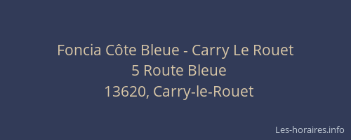 Foncia Côte Bleue - Carry Le Rouet