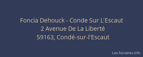 Foncia Dehouck - Conde Sur L'Escaut