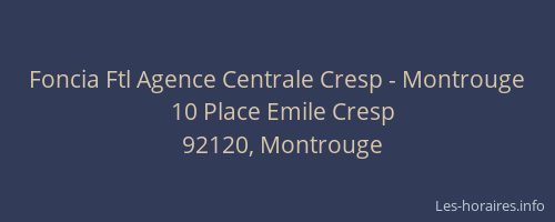 Foncia Ftl Agence Centrale Cresp - Montrouge