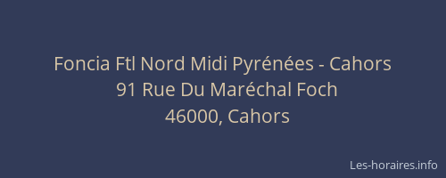 Foncia Ftl Nord Midi Pyr&eacute;n&eacute;es - Cahors