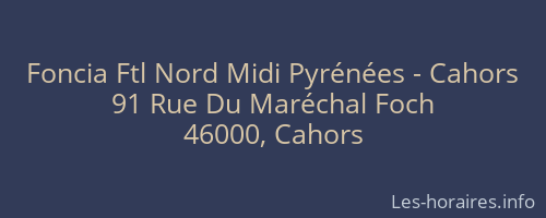 Foncia Ftl Nord Midi Pyrénées - Cahors