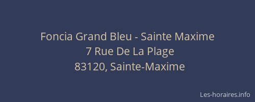 Foncia Grand Bleu - Sainte Maxime
