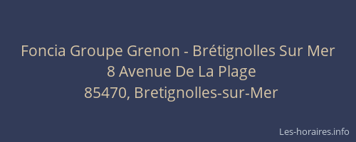 Foncia Groupe Grenon - Brétignolles Sur Mer
