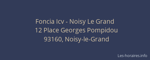 Foncia Icv - Noisy Le Grand