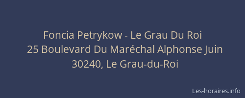 Foncia Petrykow - Le Grau Du Roi