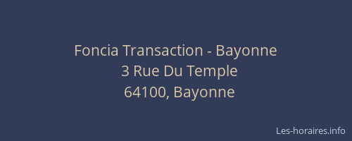 Foncia Transaction - Bayonne