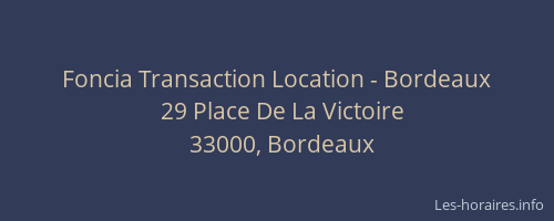Foncia Transaction Location - Bordeaux