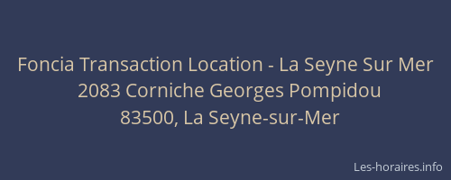 Foncia Transaction Location - La Seyne Sur Mer
