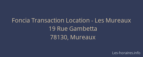 Foncia Transaction Location - Les Mureaux