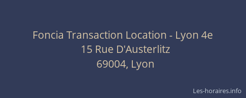 Foncia Transaction Location - Lyon 4e