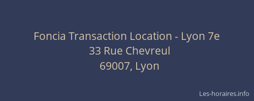 Foncia Transaction Location - Lyon 7e
