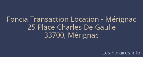 Foncia Transaction Location - Mérignac