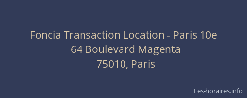 Foncia Transaction Location - Paris 10e