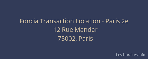 Foncia Transaction Location - Paris 2e
