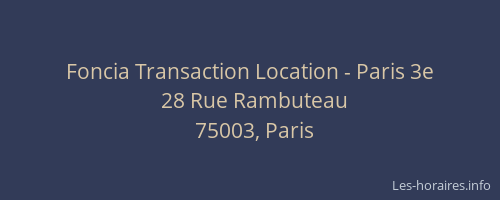 Foncia Transaction Location - Paris 3e