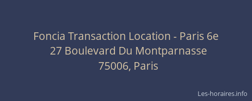 Foncia Transaction Location - Paris 6e