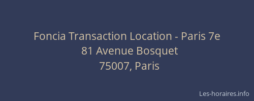 Foncia Transaction Location - Paris 7e