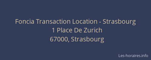 Foncia Transaction Location - Strasbourg