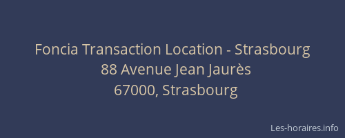 Foncia Transaction Location - Strasbourg