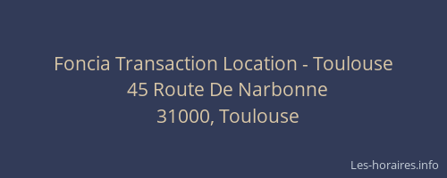 Foncia Transaction Location - Toulouse