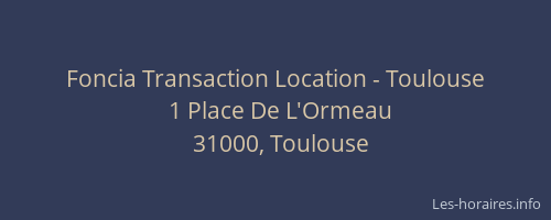 Foncia Transaction Location - Toulouse