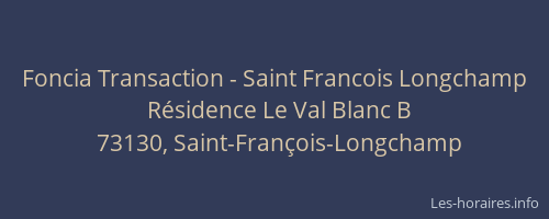 Foncia Transaction - Saint Francois Longchamp