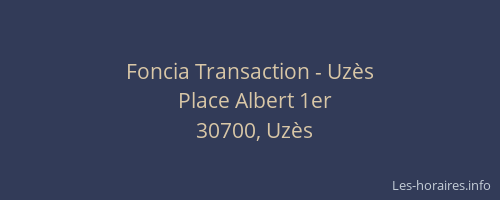 Foncia Transaction - Uz&egrave;s