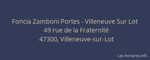Foncia Zamboni Portes - Villeneuve Sur Lot