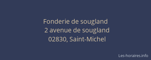 Fonderie de sougland