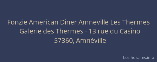 Fonzie American Diner Amneville Les Thermes