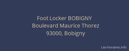 Foot Locker BOBIGNY