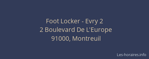Foot Locker - Evry 2