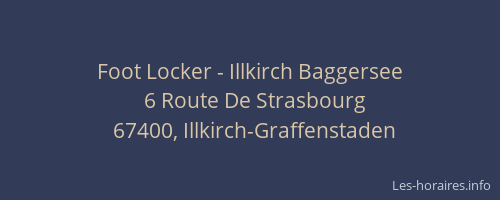 Foot Locker - Illkirch Baggersee