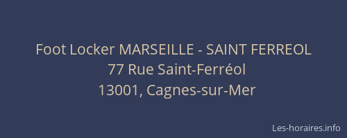 Foot Locker MARSEILLE - SAINT FERREOL