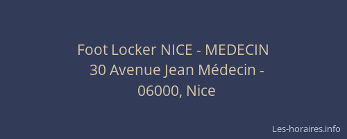 Foot Locker NICE - MEDECIN