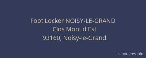 Foot Locker NOISY-LE-GRAND