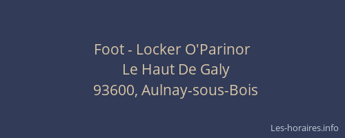 Foot - Locker O'Parinor