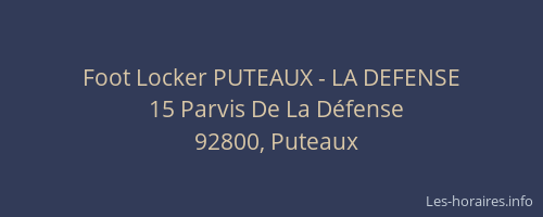 Foot Locker PUTEAUX - LA DEFENSE