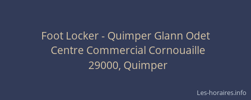 Foot Locker - Quimper Glann Odet