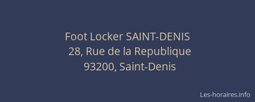 Foot Locker SAINT-DENIS