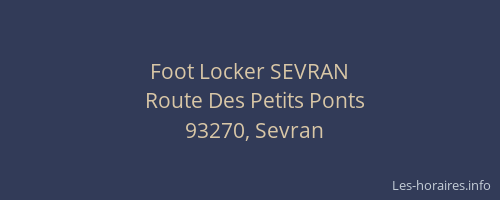 Foot Locker SEVRAN