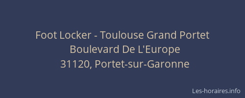 Foot Locker - Toulouse Grand Portet