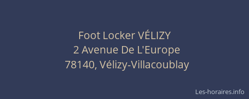 Foot Locker V&Eacute;LIZY