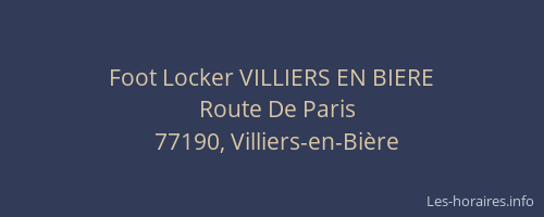 Foot Locker VILLIERS EN BIERE