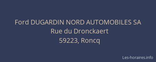 Ford DUGARDIN NORD AUTOMOBILES SA