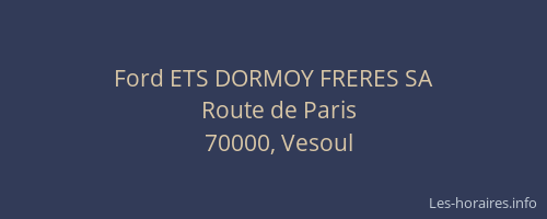 Ford ETS DORMOY FRERES SA