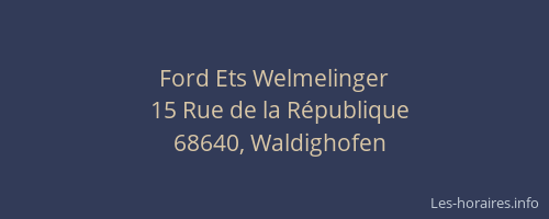 Ford Ets Welmelinger