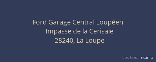 Ford Garage Central Loup&eacute;en