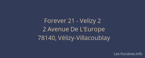 Forever 21 - Velizy 2